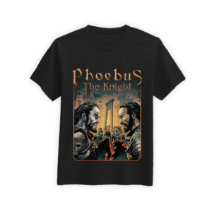 Phoebus The Knight – Ferrum Ferro Ferro Feror – T-shirts